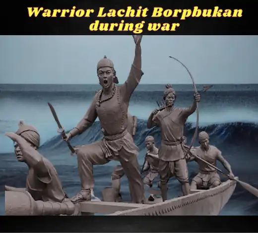 Lachit Borphukan during war